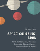 Space Coloring Book : Space Coloring Book for Kids: Fantastic Outer Space Coloring with Planets, Aliens, Rockets, Astronauts, Space Ships 30 unique designs-9781008978089
