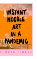 Instant Noodle Art in a Pandemic-9781008995574