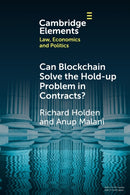 Can Blockchain Solve the Hold-up Problem in Contracts?-9781009001397