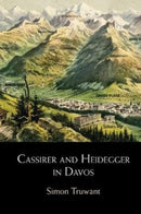 Cassirer and Heidegger in Davos : The Philosophical Arguments-9781009011440