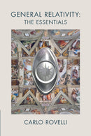 General Relativity: The Essentials-9781009013697