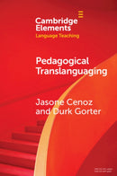 Pedagogical Translanguaging-9781009014403