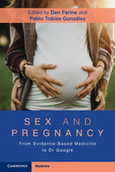 Sex and Pregnancy : From Evidence-Based Medicine to Dr Google-9781009015301