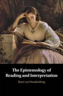 The Epistemology of Reading and Interpretation-9781009016360