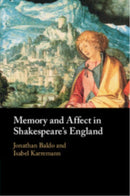 Memory and Affect in Shakespeare's England-9781009048330