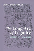 The Long Arc of Legality : Hobbes, Kelsen, Hart-9781009048866