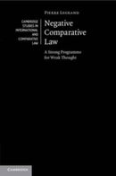 Negative Comparative Law : A Strong Programme for Weak Thought-9781009054867