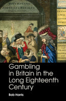 Gambling in Britain in the Long Eighteenth Century-9781009066228