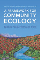 A Framework for Community Ecology : Species Pools, Filters and Traits-9781009068314