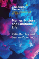 Memes, History and Emotional Life-9781009073295