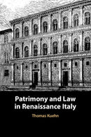Patrimony and Law in Renaissance Italy-9781009073967