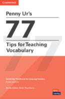 Penny Ur''s 77 Tips for Teaching Vocabulary