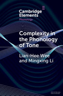 Complexity in the Phonology of Tone-9781009078061