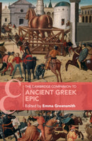 The Cambridge Companion to Ancient Greek Epic-9781009087377