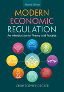 Modern Economic Regulation : An Introduction to Theory and Practice-9781009087735