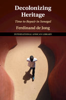 Decolonizing Heritage : Time to Repair in Senegal-9781009087865