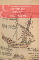 The Cambridge Companion to Ottoman History-9781009087889