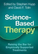 Science-Based Therapy : Raising the Bar for Empirically Supported Treatments-9781009087940