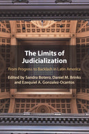 The Limits of Judicialization : From Progress to Backlash in Latin America-9781009096164