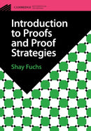 Introduction to Proofs and Proof Strategies-9781009096287