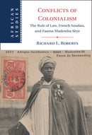 Conflicts of Colonialism : The Rule of Law, French Soudan, and Faama Mademba Seye-9781009098045