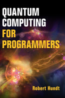 Quantum Computing for Programmers-9781009098175
