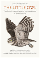 The Little Owl : Population Dynamics, Behavior and Management of Athene noctua-9781009100151