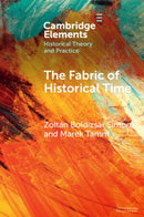 The Fabric of Historical Time-9781009108331