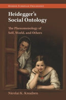 Heidegger's Social Ontology : The Phenomenology of Self, World, and Others-9781009114011