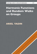 Harmonic Functions and Random Walks on Groups-9781009123181