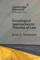 Sociological Approaches to Theories of Law-9781009124362