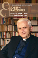 The Cambridge Companion to Joseph Ratzinger-9781009125017