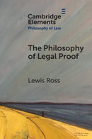 The Philosophy of Legal Proof-9781009125048