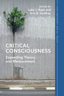 Critical Consciousness : Expanding Theory and Measurement-9781009153768