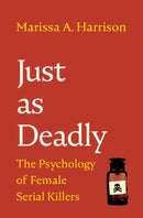 Just As Deadly