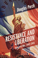 Resistance and Liberation : France at War, 1942-1945-9781009161145