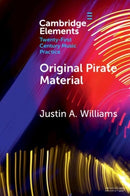 Original Pirate Material : The Streets and Hip-hop Transatlantic Exchange-9781009162623