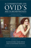 A Commentary on Ovid's Metamorphoses: Volume 1, General Introduction and Books 1-6-9781009167963