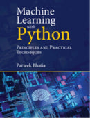 Machine Learning with Python : Principles and Practical Techniques-9781009170246