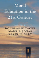 Moral Education in the 21st Century-9781009170307