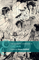 The Cambridge Companion to Lucian-9781009170383