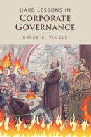 Hard Lessons in Corporate Governance-9781009170635
