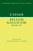 Caesar: Bellum Gallicum Book VII-9781009177146