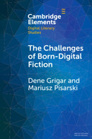 The Challenges of Born-Digital Fiction : Editions, Translations, and Emulations-9781009181471