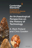 An Archaeological Perspective on the History of Technology-9781009184212