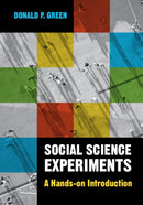 Social Science Experiments : A Hands-on Introduction-9781009186964