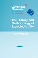 The History and Methodology of Expected Utility-9781009198264