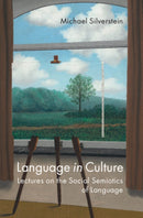 Language in Culture : Lectures on the Social Semiotics of Language-9781009198844