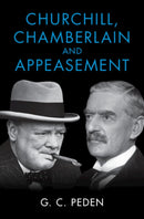 Churchill, Chamberlain and Appeasement-9781009201988