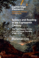 Science and Reading in the Eighteenth Century : The Hardwicke Circle and the Royal Society, 1740-1766-9781009217200
